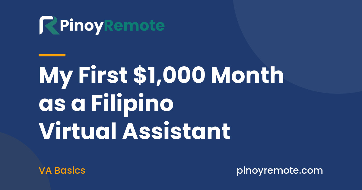 My First $1,000 Month as a Filipino Virtual Assistant