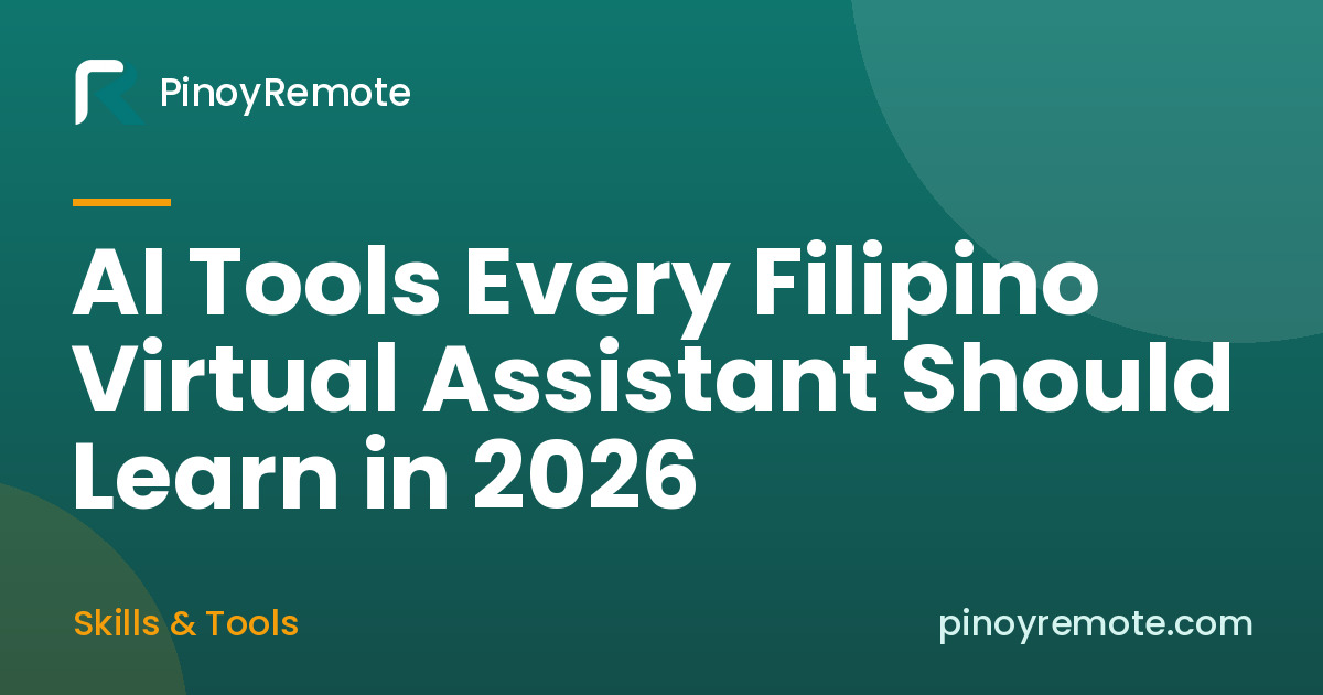 AI Tools Every Filipino Virtual Assistant Should Learn in 2026