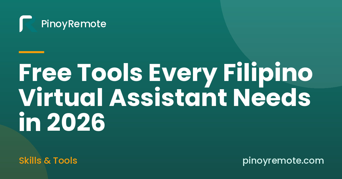 Free Tools Every Filipino Virtual Assistant Needs in 2026