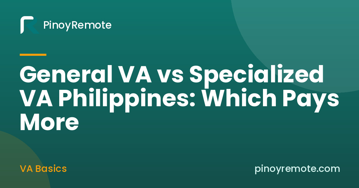 General VA vs specialized VA Philippines rate comparison, PinoyRemote featured card