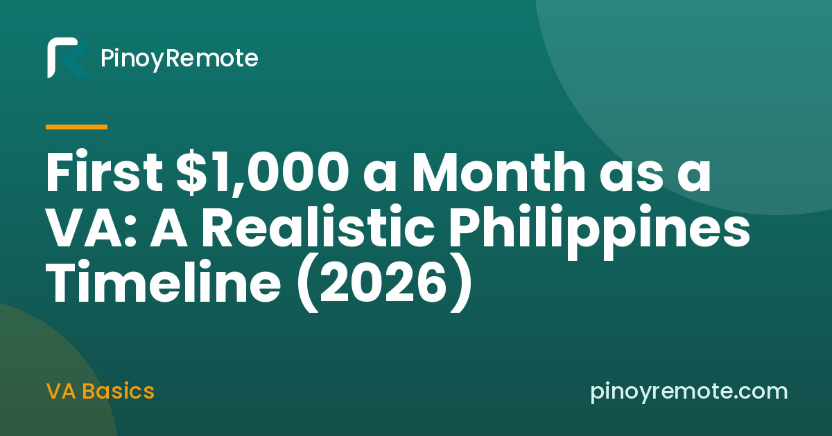 First $1,000 a month virtual assistant Philippines timeline chart for Filipino VAs